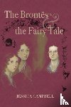 Campbell, Jessica - The Brontes and the Fairy Tale
