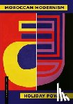 Powers, Holiday - Moroccan Modernism