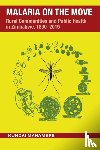 Manamere, Kundai - Malaria on the Move