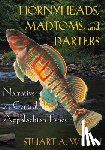 Welsh, Stuart A. - Hornyheads, Madtoms, and Darters