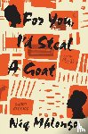 Mhlongo, Niq - For You, I'd Steal a Goat
