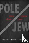  - Pole/Jew