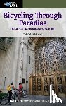 Smythe, Kathleen - Bicycling Through Paradise: Historical Tours Around Cincinnati, Updated and Revised