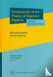 Kadison, Richard V., Ringrose, John R. - Fundamentals of the Theory of Operator Algebras