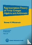American Mathematical Society - Representation Theory of Finite Groups: Algebra and Arithmetic