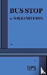 Inge, William - Inge, W: Bus Stop (Inge)
