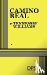Williams, Tennessee - Camino Real