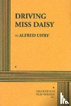 Uhry, Alfred - Driving Miss Daisy