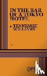 Williams, Tennessee - In the Bar of a Tokyo Hotel