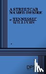 Williams, Tennessee - A Streetcar Named Desire