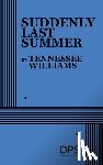 Williams, Tennessee - Suddenly Last Summer