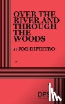 Dipietro, Joe - Over the River and Through the Woods