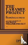 Kaufman, Moisés - The Laramie Project
