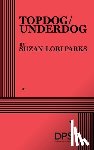 Parks, Suzan-Lori - Topdog/Underdog