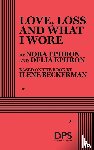 Ephron, Nora, Ephron, Delia - Ephron, N: Love, Loss and What I Wore