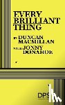 MacMillan, Duncan - Every Brilliant Thing