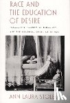 Stoler, Ann Laura - Race and the Education of Desire