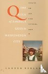Berlant, Lauren - The Queen of America Goes to Washington City