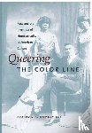 Somerville, Siobhan B. - Queering the Color Line