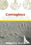 Wald, Priscilla - Contagious