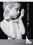Stockton, Kathryn Bond - The Queer Child, or Growing Sideways in the Twentieth Century