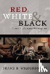 Wilderson, Frank B. - Red, White & Black