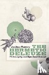 Ramey, Joshua - The Hermetic Deleuze