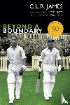 James, C. L. R. - Beyond a Boundary