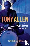Allen, Tony, Veal, Michael E. - Tony Allen