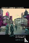 Shah, Svati P - Street Corner Secrets