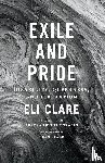 Clare, Eli - Exile and Pride