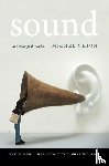 Chion, Michel - Sound - An Acoulogical Treatise