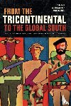 Mahler, Anne Garland - From the Tricontinental to the Global South