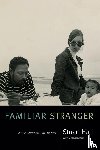 STUART HALL - FAMILIAR STRANGER
