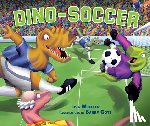 Wheeler, Lisa - Dino-Soccer