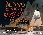 Wiviott, Meg - Wiviott, M: Benno and the Night of Broken Glass
