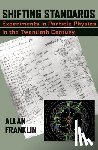 Franklin, Allan - Shifting Standards