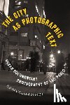  - The City as Photographic Text