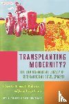  - Transplanting Modernity?