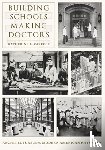 Carroll, Katherine L - Building Schools, Making Doctors