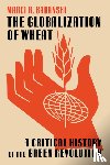 Baranski, Marci - The Globalization of Wheat