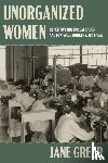 Greer, Jane - Unorganized Women