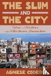 Codebo, Agnese - The Slum and the City