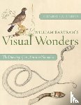 Athens, Elizabeth A - William Bartram's Visual Wonders