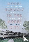 Wiley, Amber N - Model Schools in the Model City