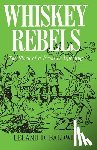 Baldwin, Leland - Whiskey Rebels