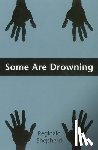 Shepherd, Reginald - Some Are Drowning