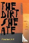 Pratt, Minnie Bruce - Dirt She Ate, The