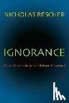 Rescher, Nicholas - Ignorance