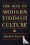 Fishman, David - The Rise of Modern Yiddish Culture